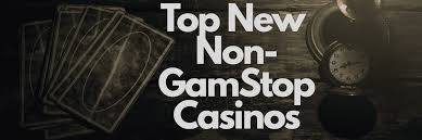 Best Non GamStop Casinos in the UK A Comprehensive Guide
